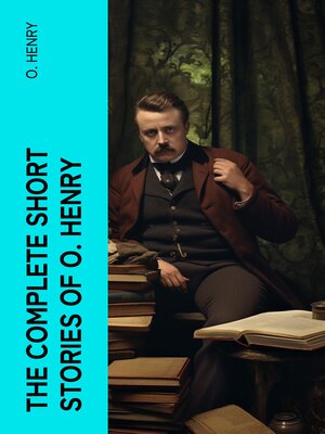 cover image of The Complete Short Stories of O. Henry